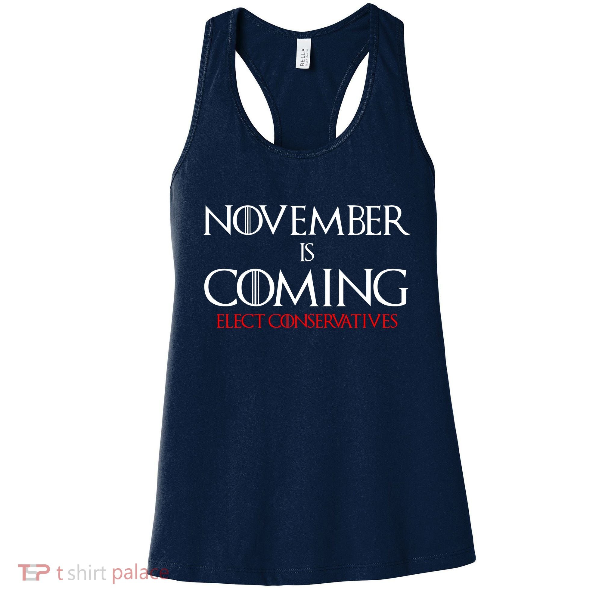 November is Coming Elect Conservatives Election Women's Tank Top