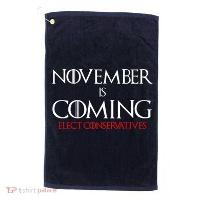 November is Coming Elect Conservatives Election Golf Towel