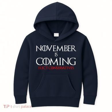 November is Coming Elect Conservatives Election Kids Hoodie