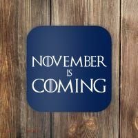 November is Coming Election Coaster thumb 0