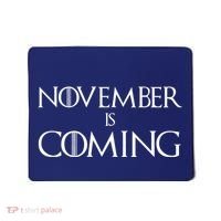 November is Coming Election Mousepad thumb 0