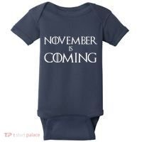 November is Coming Election Baby Bodysuit thumb 0