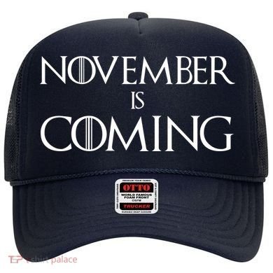 November is Coming Election Hat