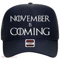 November is Coming Election Hat thumb 0