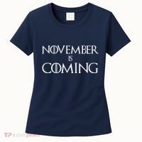 November is Coming Election Women's T-Shirt thumb 0