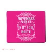 November Woman Funny Birthday Mousepad thumb 0