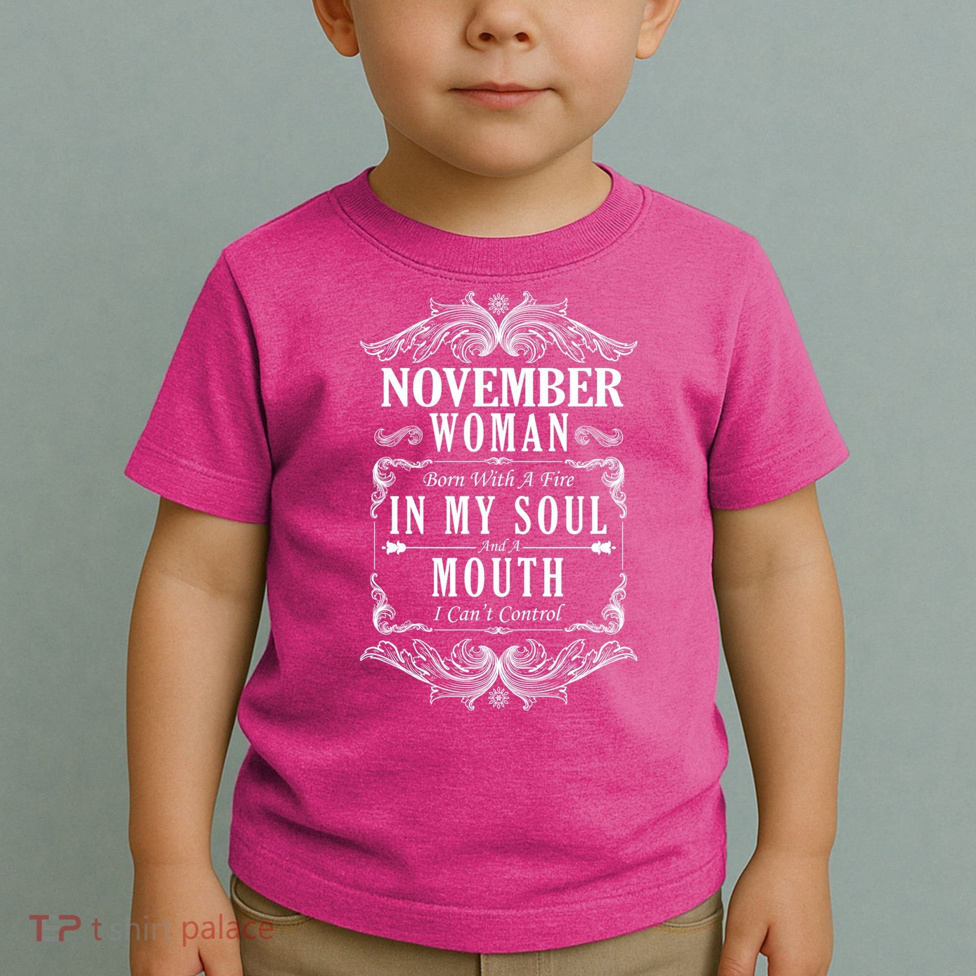 November Woman Funny Birthday Toddler T-Shirt