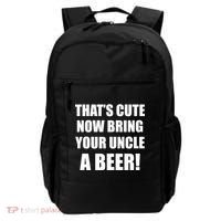 Now Bring Your Uncle a Beer Backpack thumb 0
