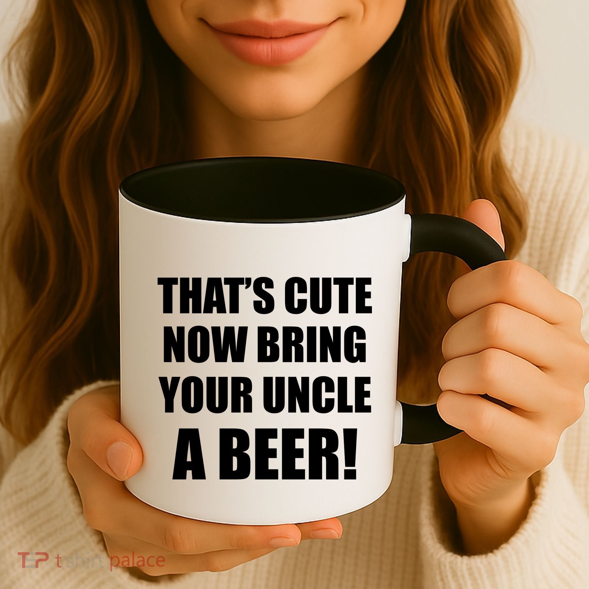 Now Bring Your Uncle a Beer Coffee Mug