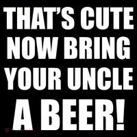 Now Bring Your Uncle a Beer Ornament thumb 1