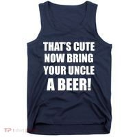 Now Bring Your Uncle a Beer Tank Top thumb 0