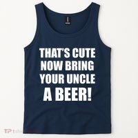 Now Bring Your Uncle a Beer Tank Top thumb 2