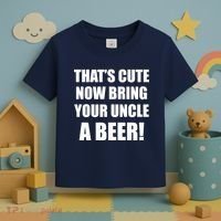 Now Bring Your Uncle a Beer Toddler T-Shirt thumb 3
