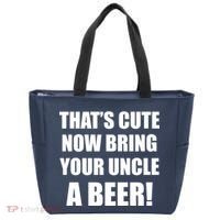 Now Bring Your Uncle a Beer Tote Bag thumb 0