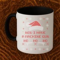 Now I Have A Machine Gun Ho HJo Ho X-Mas Coffee Mug thumb 2