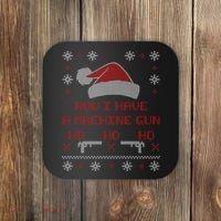 Now I Have A Machine Gun Ho HJo Ho X-Mas Coaster thumb 0