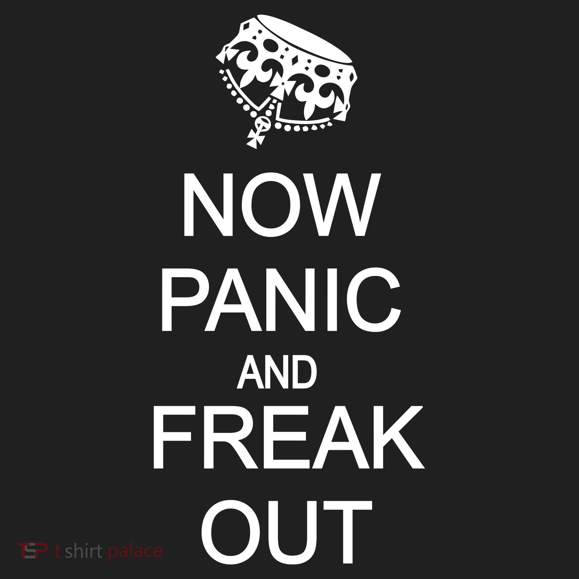 Now Panic and Freak Out Women's Sweatshirt