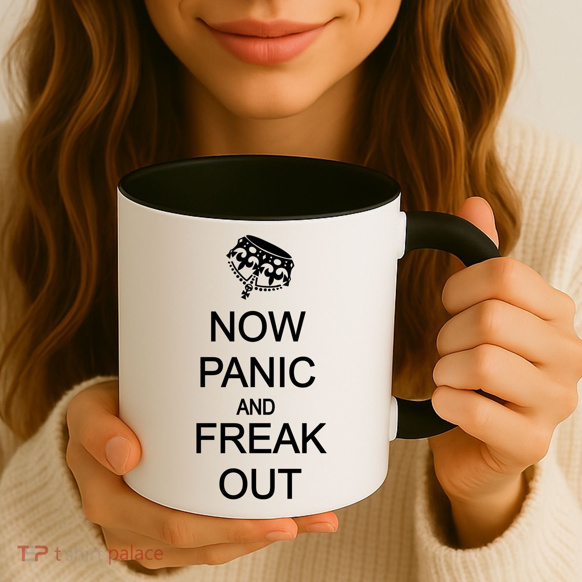 Now Panic and Freak Out Coffee Mug