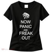 Now Panic and Freak Out Women's T-Shirt thumb 0