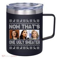 Now That's One Ugly Christmas Sweater 12oz Stainless Steel Coffee Mug thumb 0