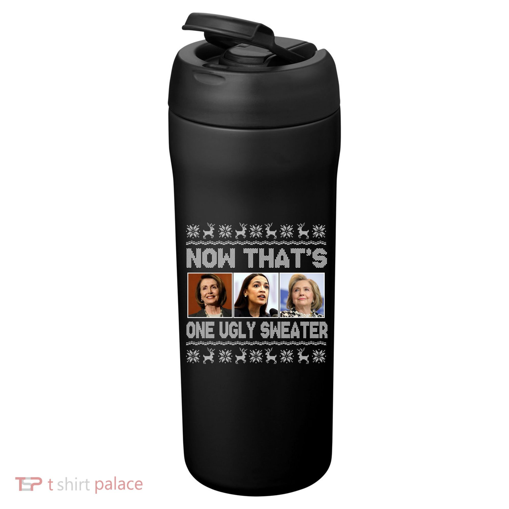 Now That's One Ugly Christmas Sweater 24oz Duet Stainless Steel Tumbler