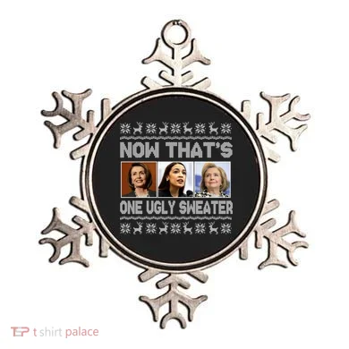 Now That's One Ugly Christmas Sweater Ornament