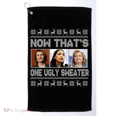 Now That's One Ugly Christmas Sweater Golf Towel