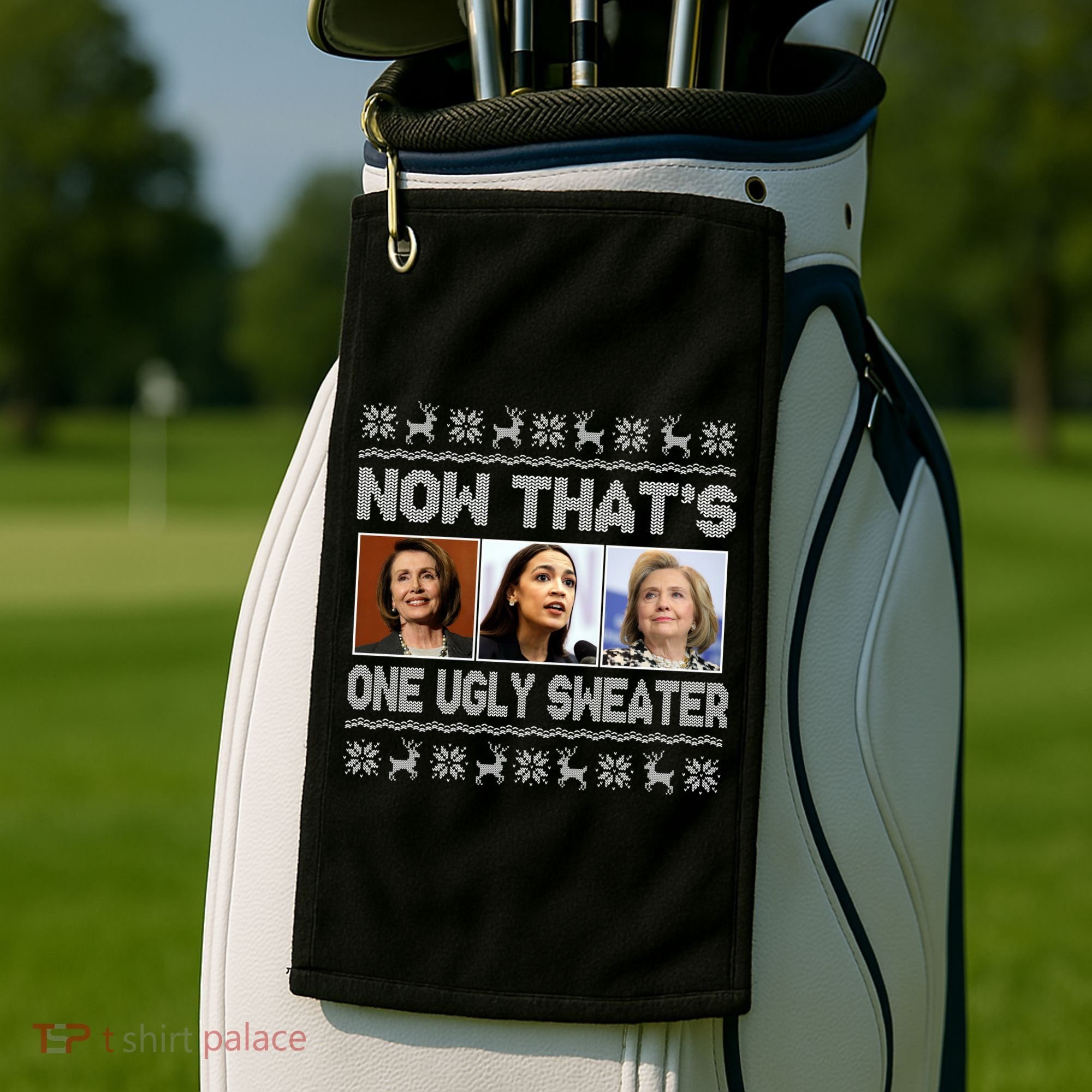 Now That's One Ugly Christmas Sweater Golf Towel