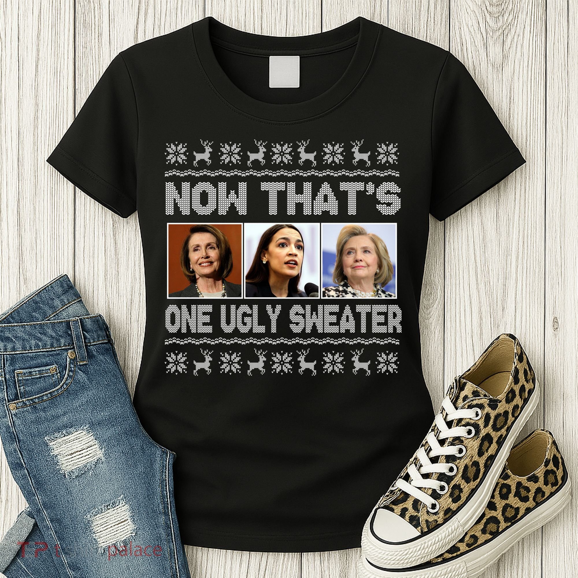 Now That's One Ugly Christmas Sweater Women's T-Shirt