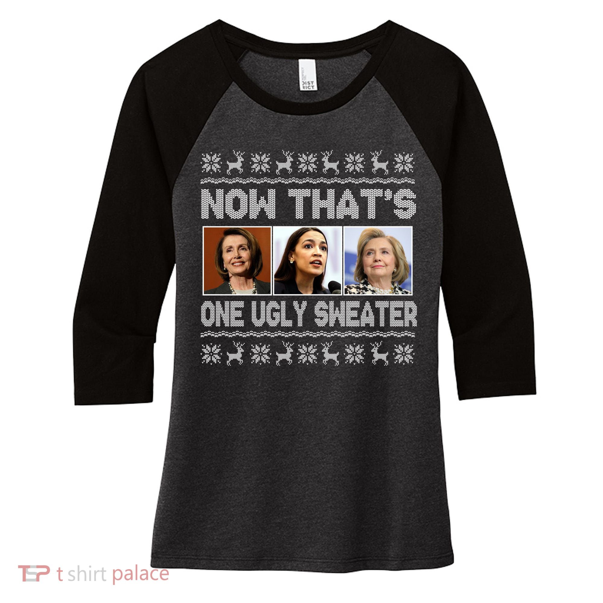 Now That's One Ugly Christmas Sweater Women's Tri-Blend 3/4-Sleeve Raglan Shirt