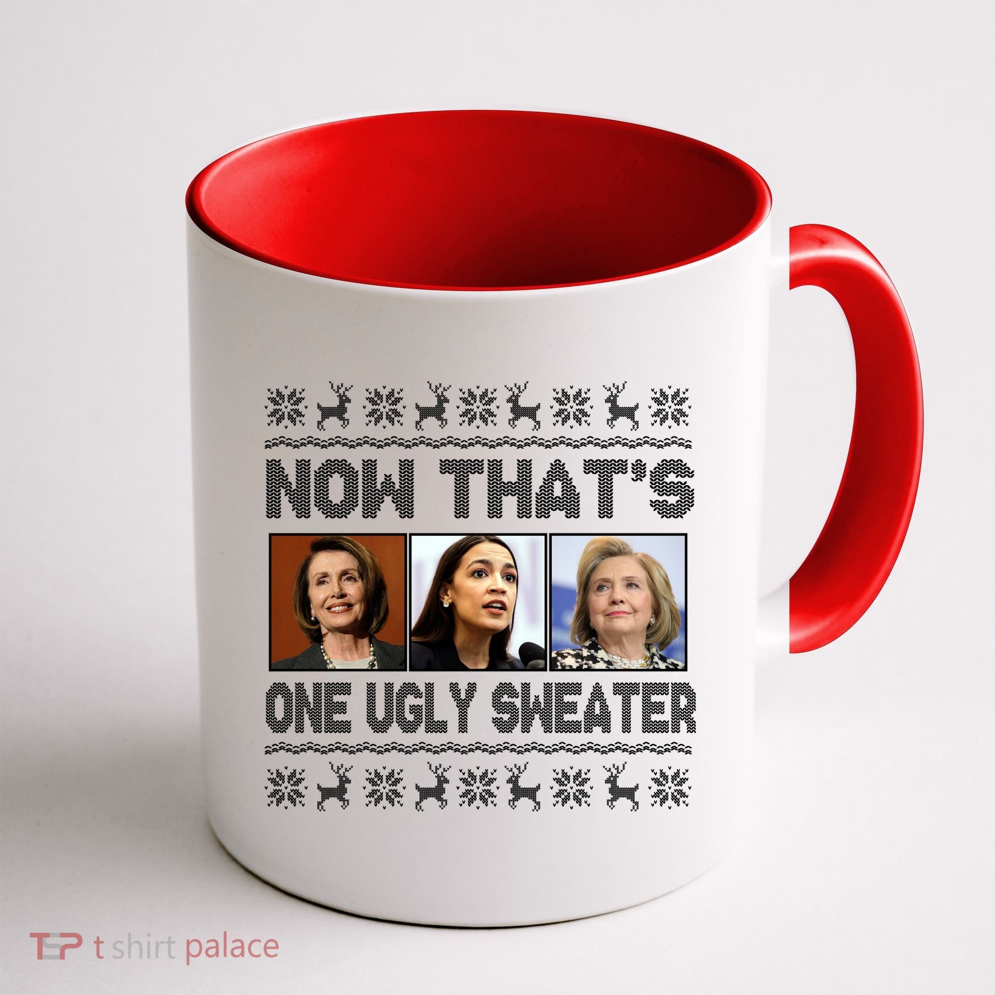 Now That's One Ugly Christmas Sweater Coffee Mug