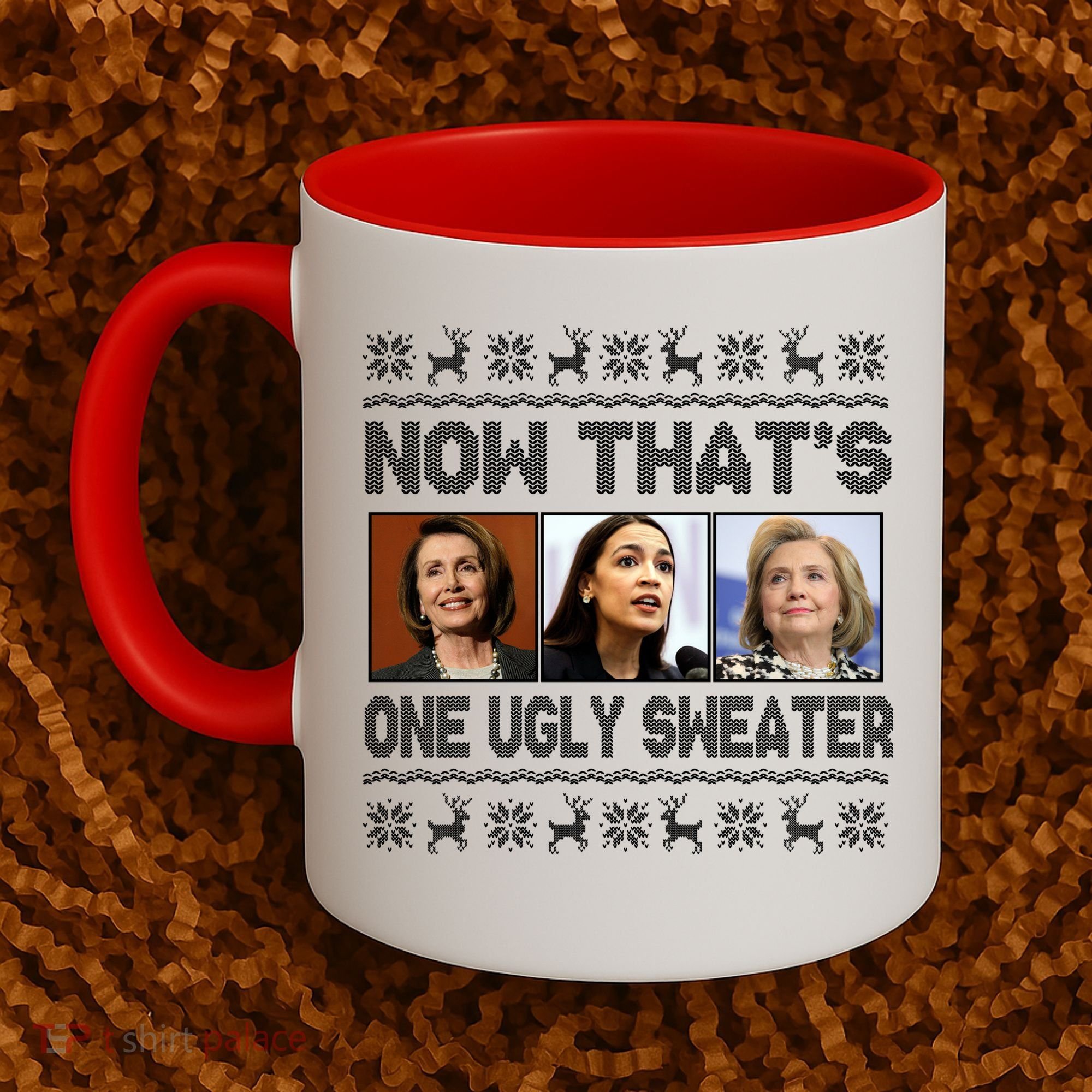 Now That's One Ugly Christmas Sweater Coffee Mug