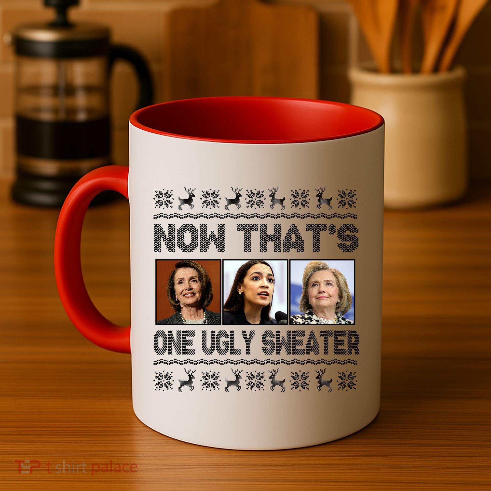 Now That's One Ugly Christmas Sweater Coffee Mug