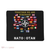 Nato Otan With Finland And Sweden Together We Are Stronger Mousepad thumb 0