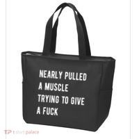 Nearly Pulled A Muscle Trying To Give A F Tote Bag thumb 3