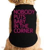 Nobody Puts Baby In The Corner Doggie Tank thumb 0