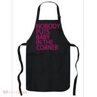 Nobody Puts Baby In The Corner Apron thumb 0