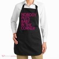 Nobody Puts Baby In The Corner Apron thumb 2