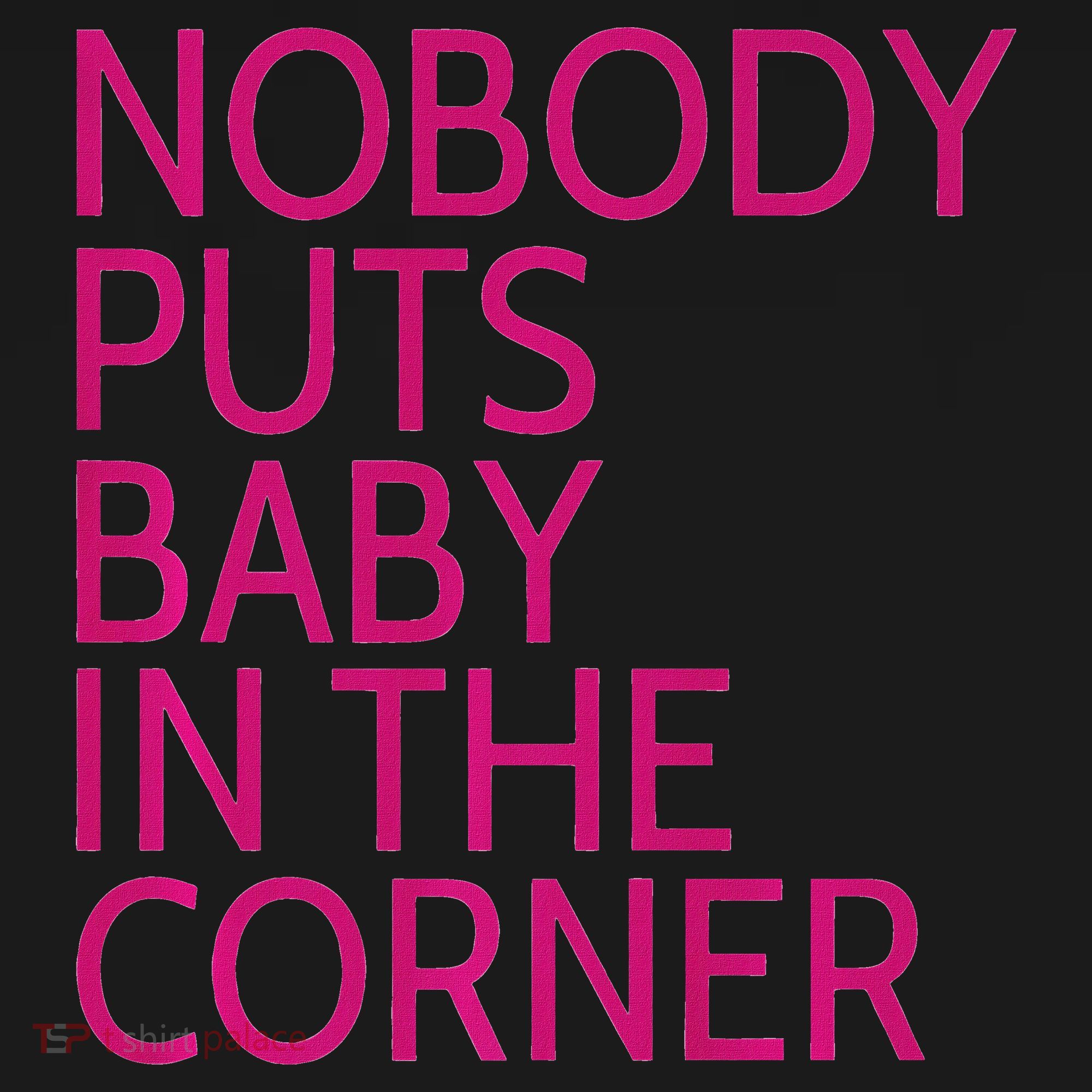 Nobody Puts Baby In The Corner Apron