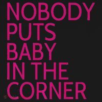 Nobody Puts Baby In The Corner Coaster thumb 2