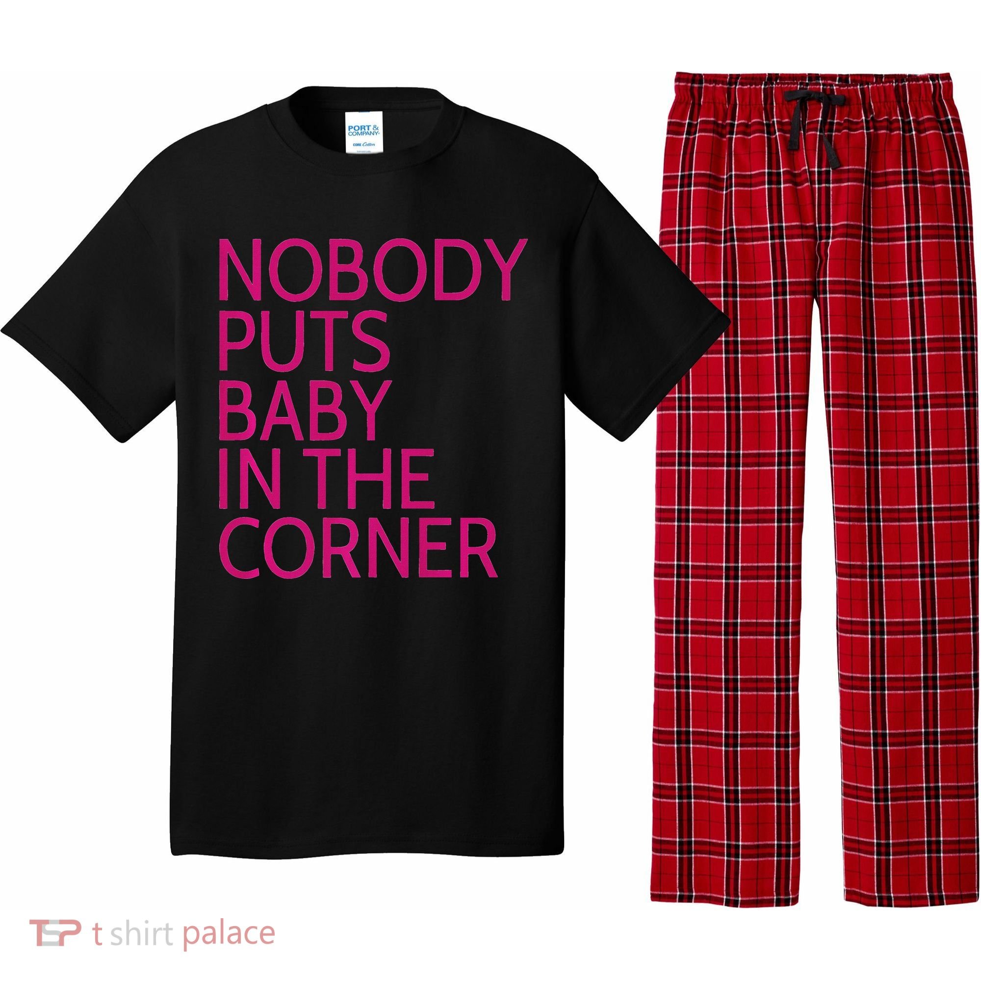 Nobody Puts Baby In The Corner Pajama Set