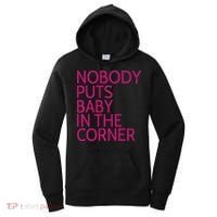 Nobody Puts Baby In The Corner Women's Hoodie thumb 0