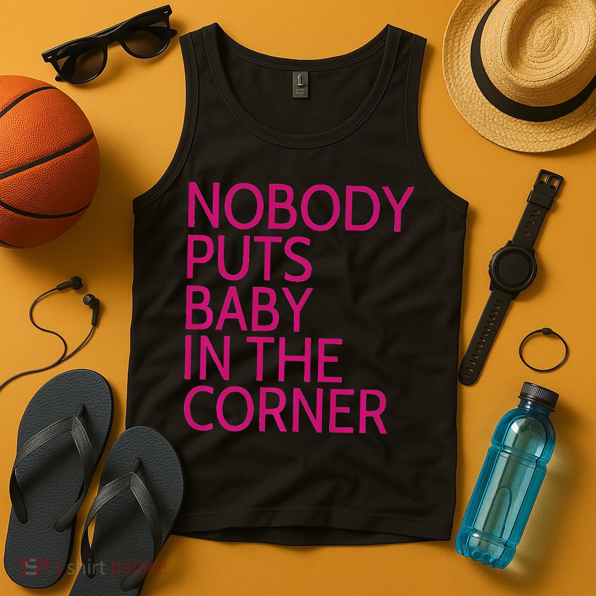 Nobody Puts Baby In The Corner Tank Top