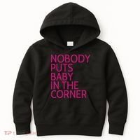 Nobody Puts Baby In The Corner Kids Hoodie thumb 0
