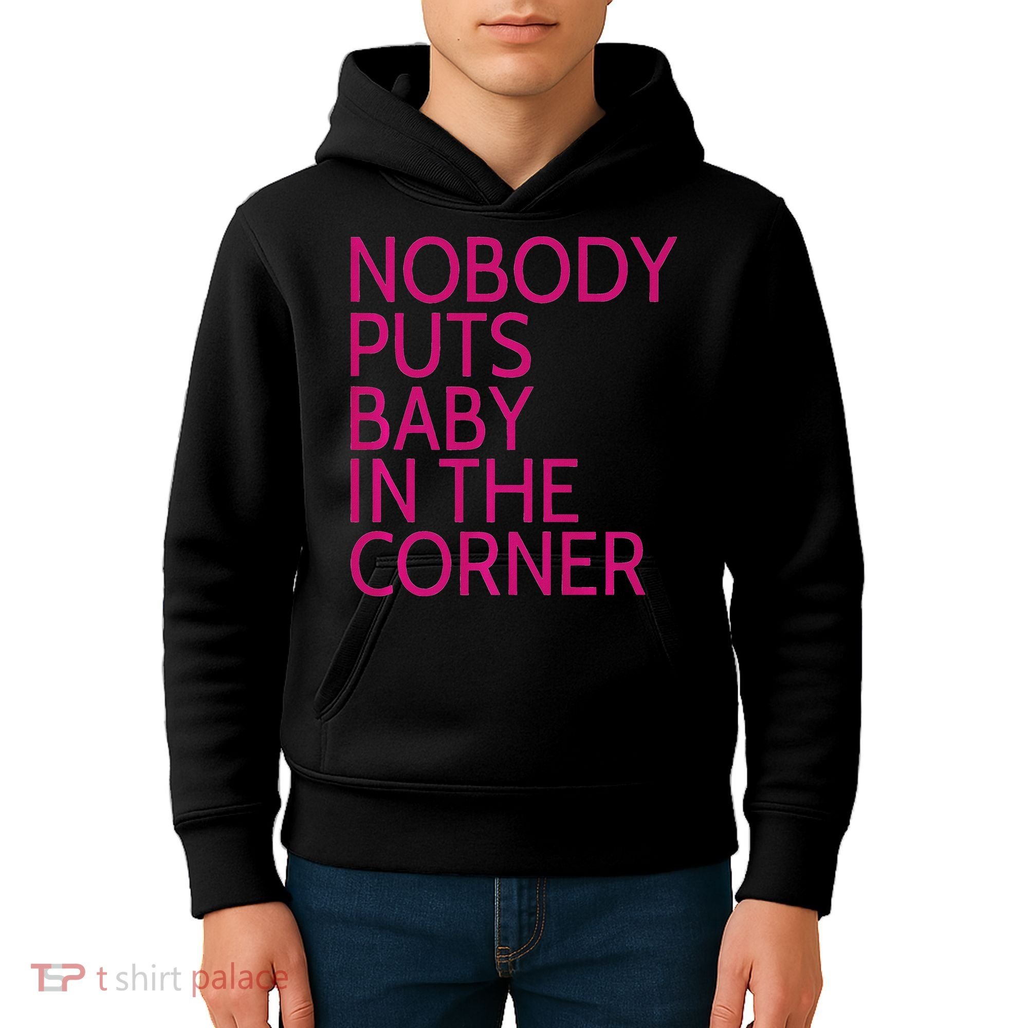Nobody Puts Baby In The Corner Kids Hoodie