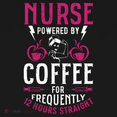Nurse Powered By Coffee For Frequently 12 Hours Straight Toddler Hoodie