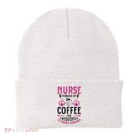 Nurse Powered By Coffee For Frequently 12 Hours Straight Beanie thumb 0