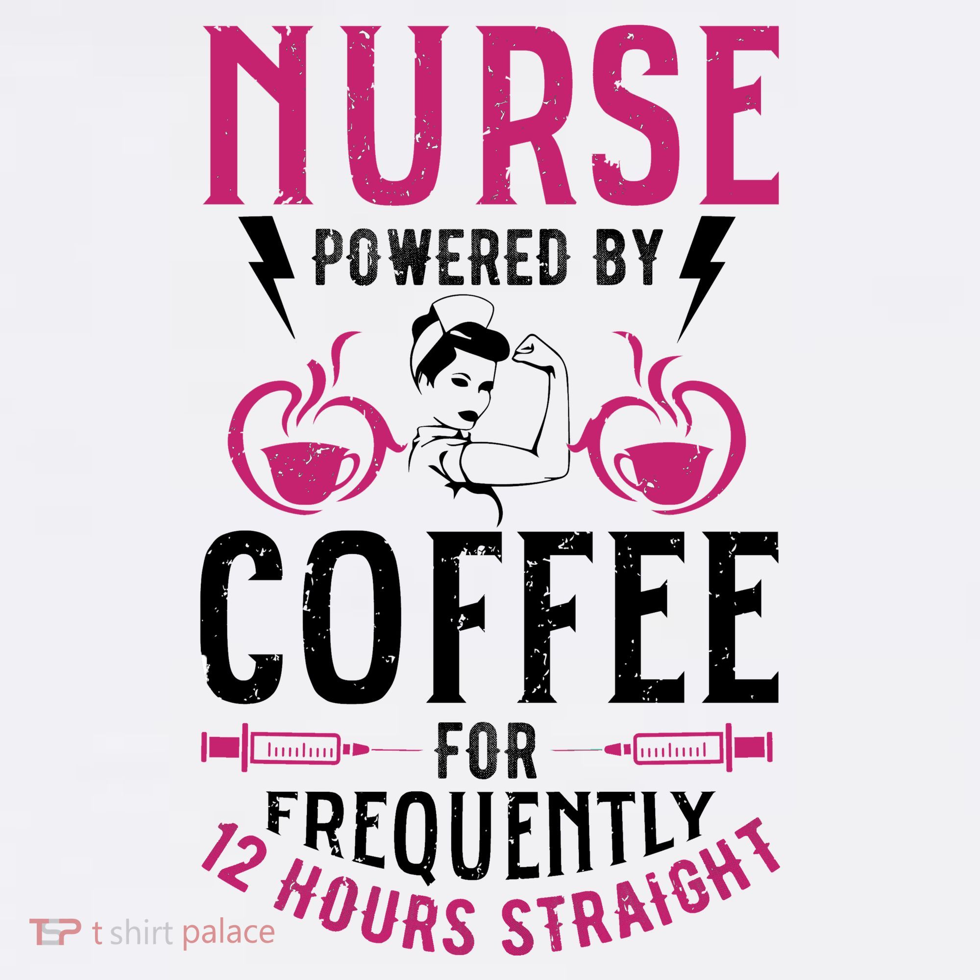Nurse Powered By Coffee For Frequently 12 Hours Straight Women's Tank Top