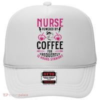 Nurse Powered By Coffee For Frequently 12 Hours Straight Hat thumb 0