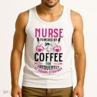 Nurse Powered By Coffee For Frequently 12 Hours Straight Tank Top thumb 3